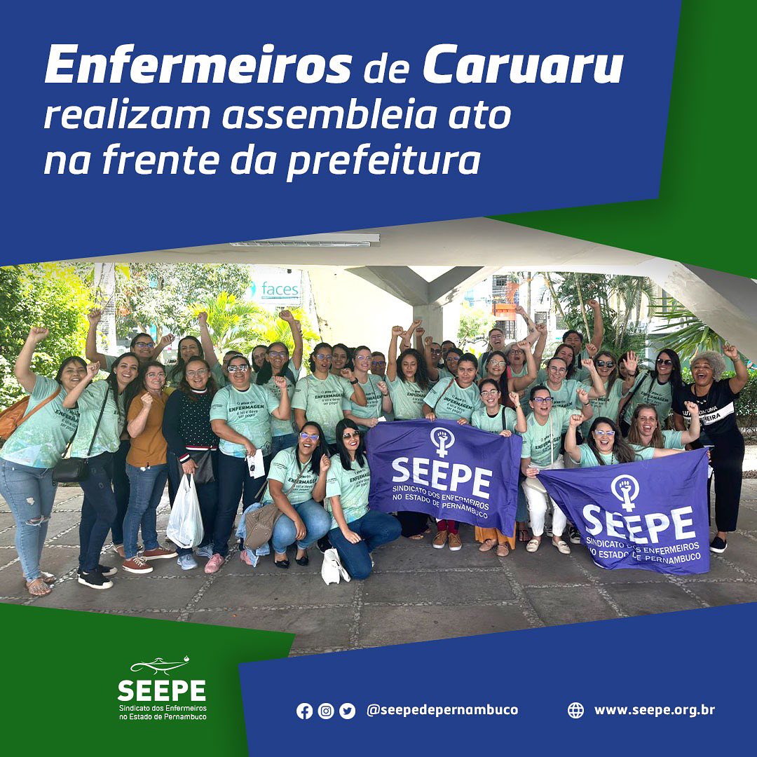 Enfermeiros de Caruaru realizaram Assembleia-Ato na frente da prefeitura do município