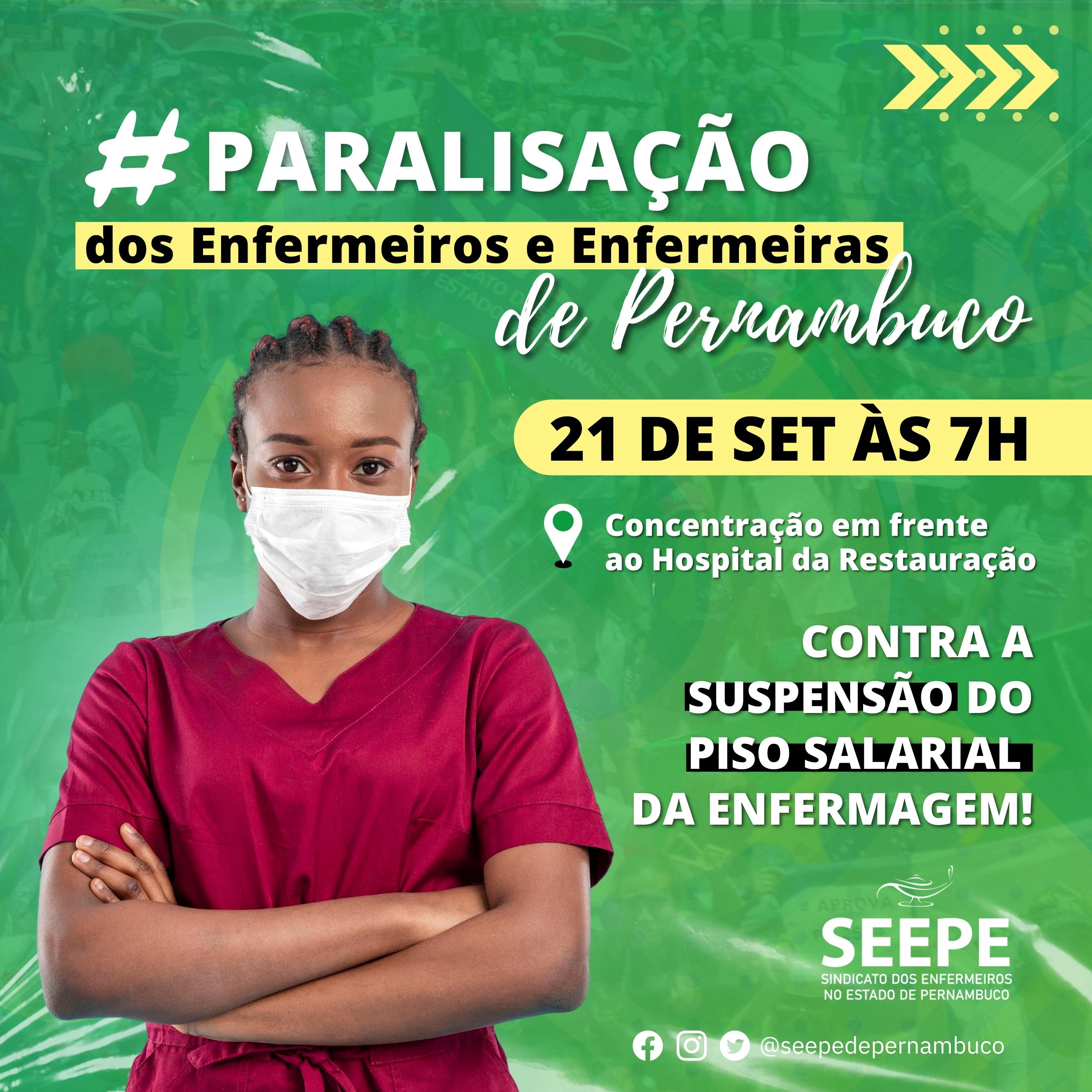 Paralisação dos Enfermeiros e Enfermeiras de Pernambuco | Contra a suspensão do Piso Salarial da Enfermagem