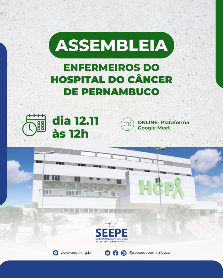 Assembleia com enfermeiros e enfermeiras do Hospital do Câncer de Pernambuco