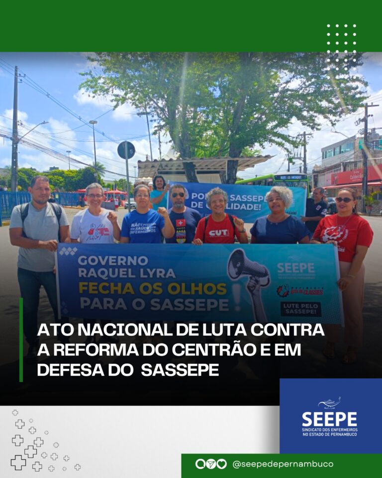 ATO NACIONAL DE LUTA CONTRA A REFORMA DO CENTRÃO E EM DEFESA DO SASSEPE