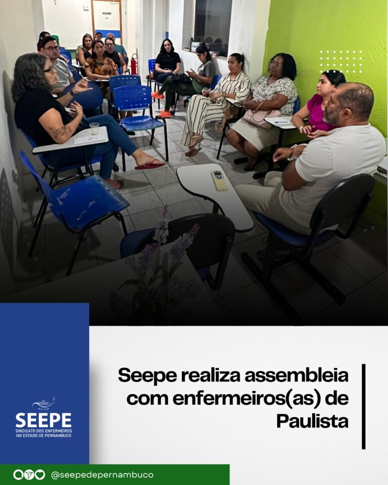 Enfermeiros e enfermeiras de Paulista estiveram reunidos na sede do SEEPE